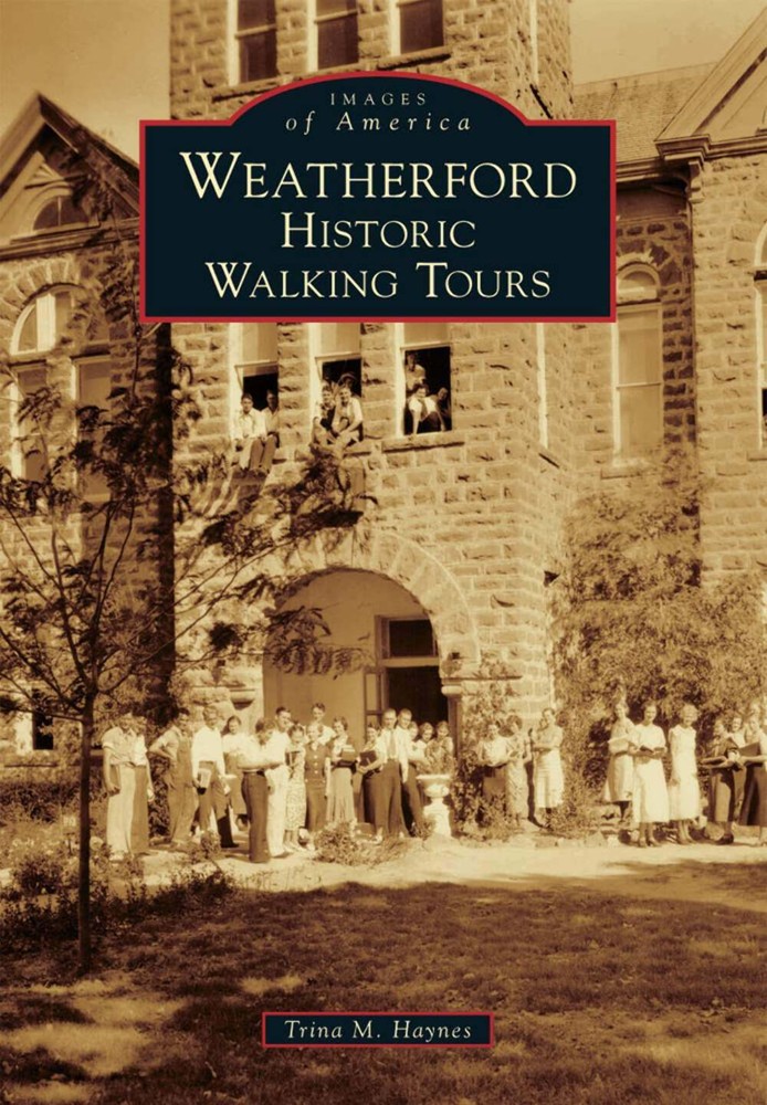 NEW Arcadia Publishing Weatherford, TX 9781467130110 Images of America Trade Pap