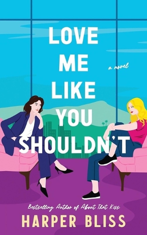 Love Me Like You Shouldn't by Harper Bliss Paperback Book