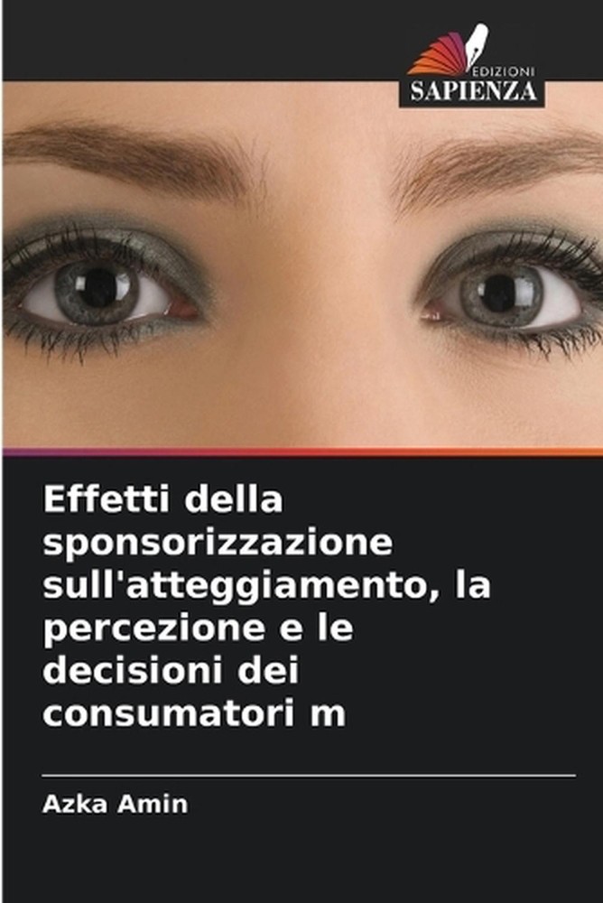 Effetti della sponsorizzazione sull'atteggiamento, la percezione e le decisioni