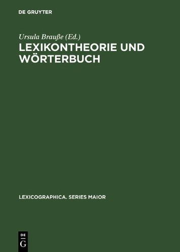 Lexikontheorie Und Wörterbuch (Hardback) Lexicographica. Series Maior