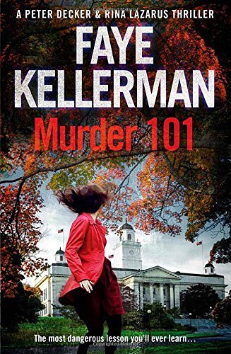 Murder 101 (Peter Decker and Rina Lazarus Crime Thrillers) By Fa