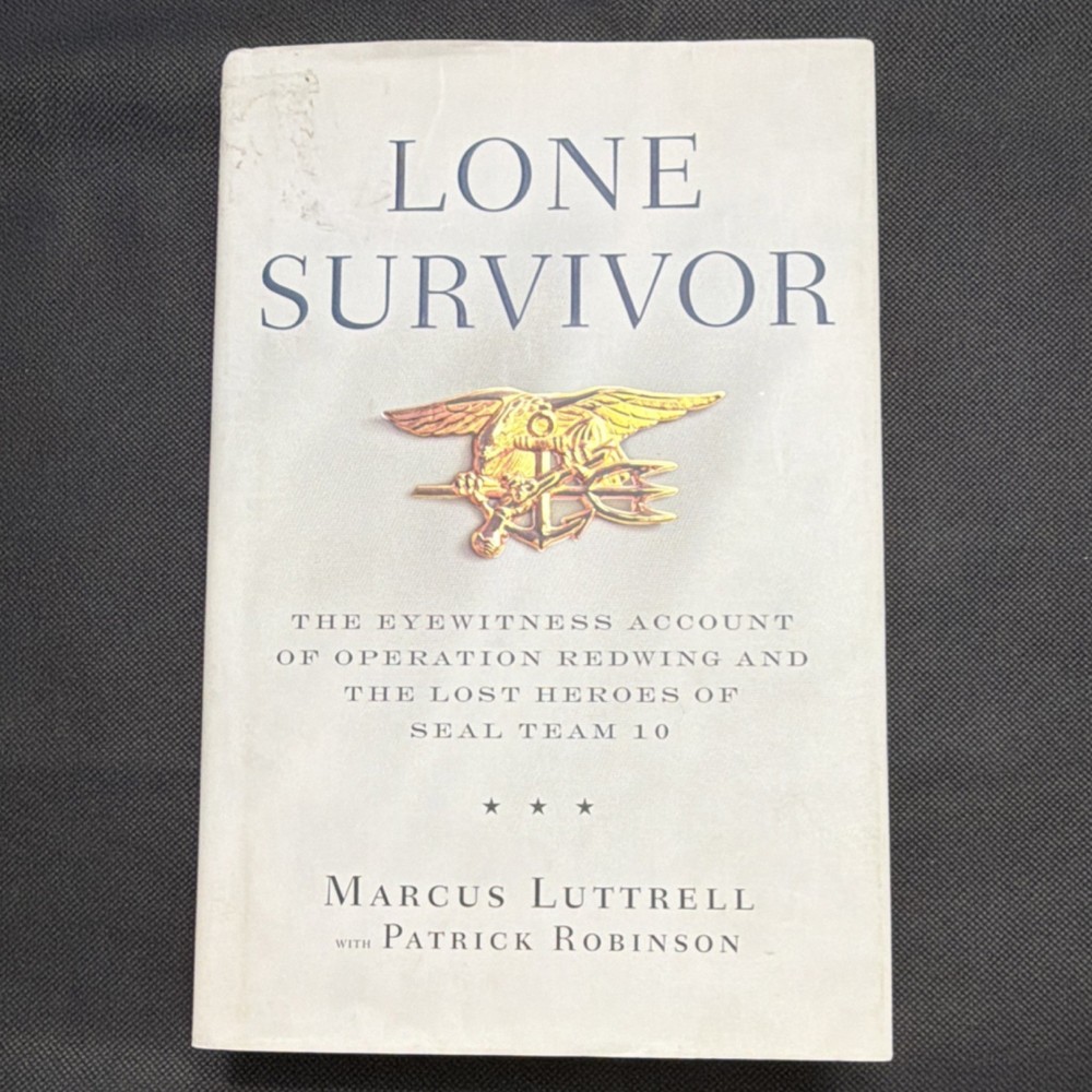 Lone Survivor by Marcus Luttrell & Patrick Robinson - Hardcover 2007