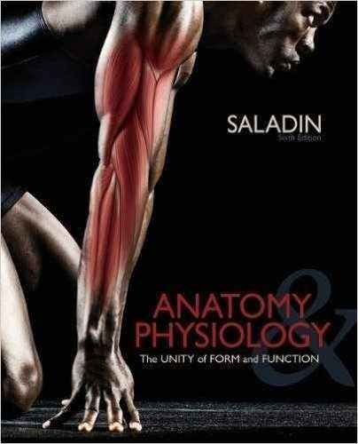 ANATOMY & PHYSIOLOGY The - Unknown Binding, by Kenneth S. Saladin - Acceptable