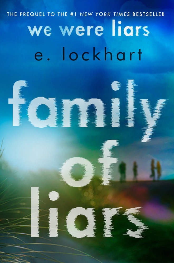 Family of Liars: The Prequel to We Were Liars by Lockhart