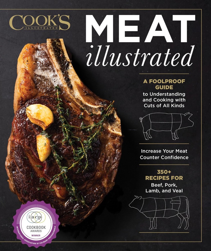 Meat Illustrated: A Foolproof Guide to Understanding and Cooking with Cuts o...