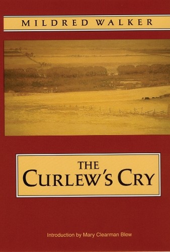The Curlew's Cry (Bison Book), Walker, Mildred