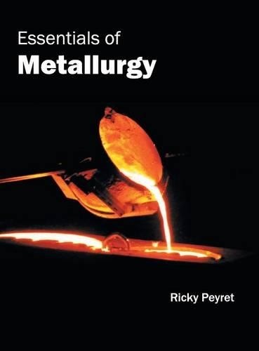 Essentials of Metallurgy (Hardback)