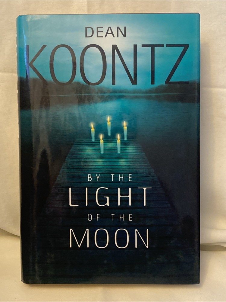 By the Light of the Moon by Dean Koontz (2002, Hardcover)