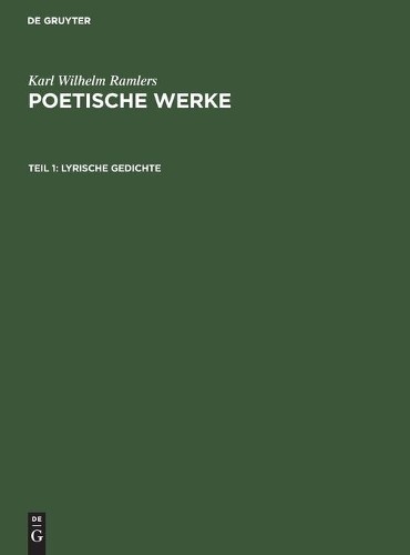 Karl Wilhelm Ramler Lyrische Gedichte (Hardback)Another great item from Rarewaves USA | Free delivery!