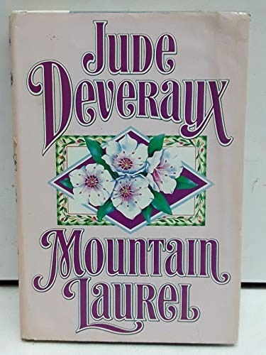 Mountain Laurel, Deveraux, Jude