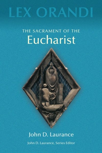 Sacrament of the Eucharist, Paperback by Laurance, John D., Like New Used, Fr...