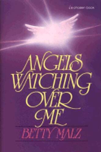 Angels Watching Over Me by Betty Maltz: Used