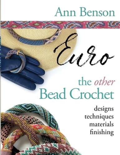 Bead Crochet Euro by Ann Benson: Used