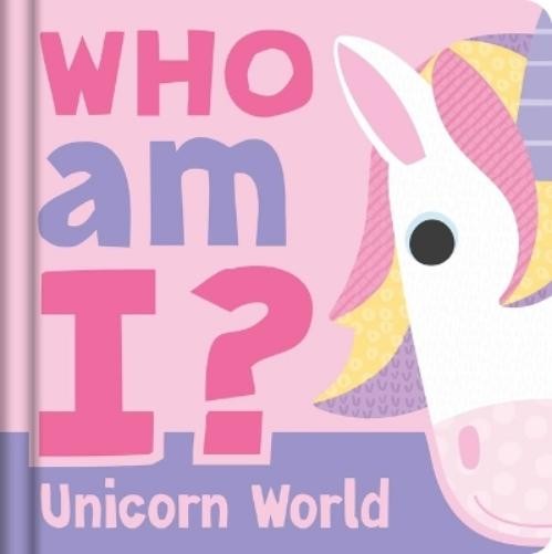 Igloobooks Who Am I? Unicorn World (Board Book)Another great item from Rarewaves USA | Free delivery!