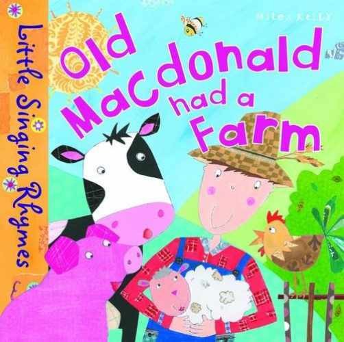 My Rhyme Time: Old Macdonald Had A Farm - Hardcover - Very Good