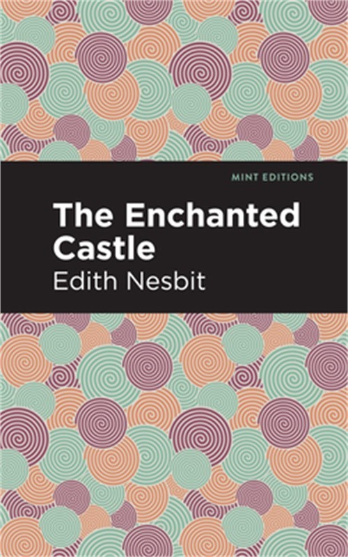 The Enchanted Castle (Hardback or Cased Book)