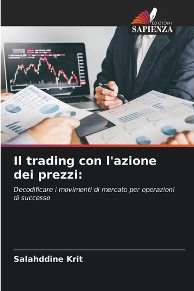 Il trading con l'azione dei prezzi by Salahddine Krit (Italian) Paperback Book