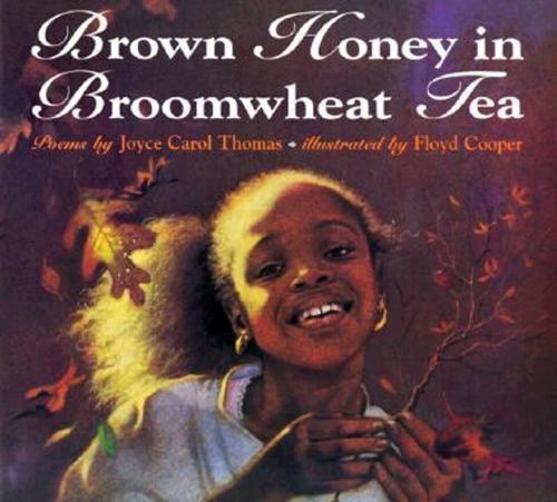 Brown Honey in Broomwheat Tea, Paperback by Thomas, Joyce Carol; Cooper, Floy...