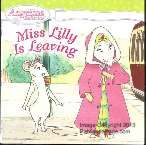 Miss Lilly Is Leaving (Angelina Bal..., Holabird, Katha