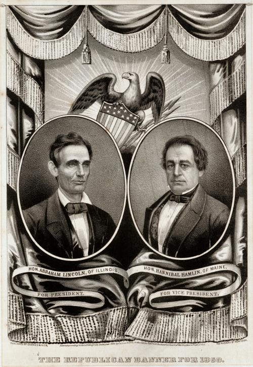 The Republican banner for 1860,Abraham Lincoln,Hannibal Hamlin,Currier & Ives