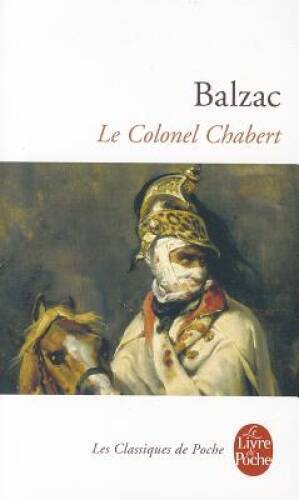 Le Colonel Chabert (Le Livre de Poche) - Mass Market Paperback - ACCEPTABLE