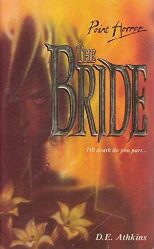 The Bride (Point Horror) by Athkins, D.E. 0590190695 The Fast Free ShippingFREE US DELIVERY | ISBN: 0590190695 | Quality Books
