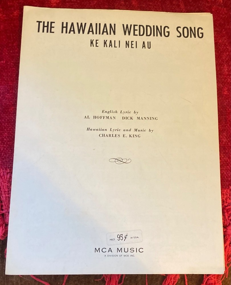 The Hawaiian Wedding Song KE KALI NEI AU Sheet Music
