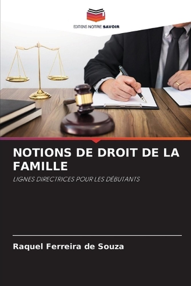 Notions de Droit de la Famille by Raquel Ferreira de Souza (French) Paperback Bo