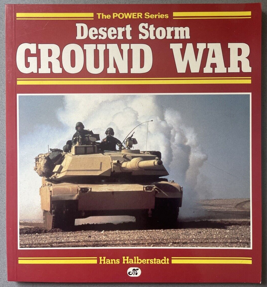 Desert Storm Ground War by Hans Halberstadt The Power Series Motorbooks MBI