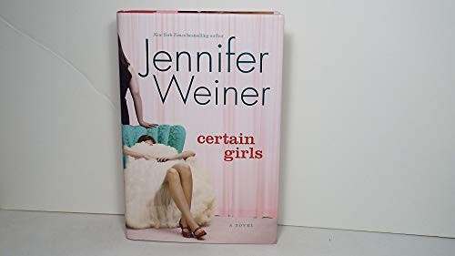 Certain Girls: A Novel, Weiner, Jennifer