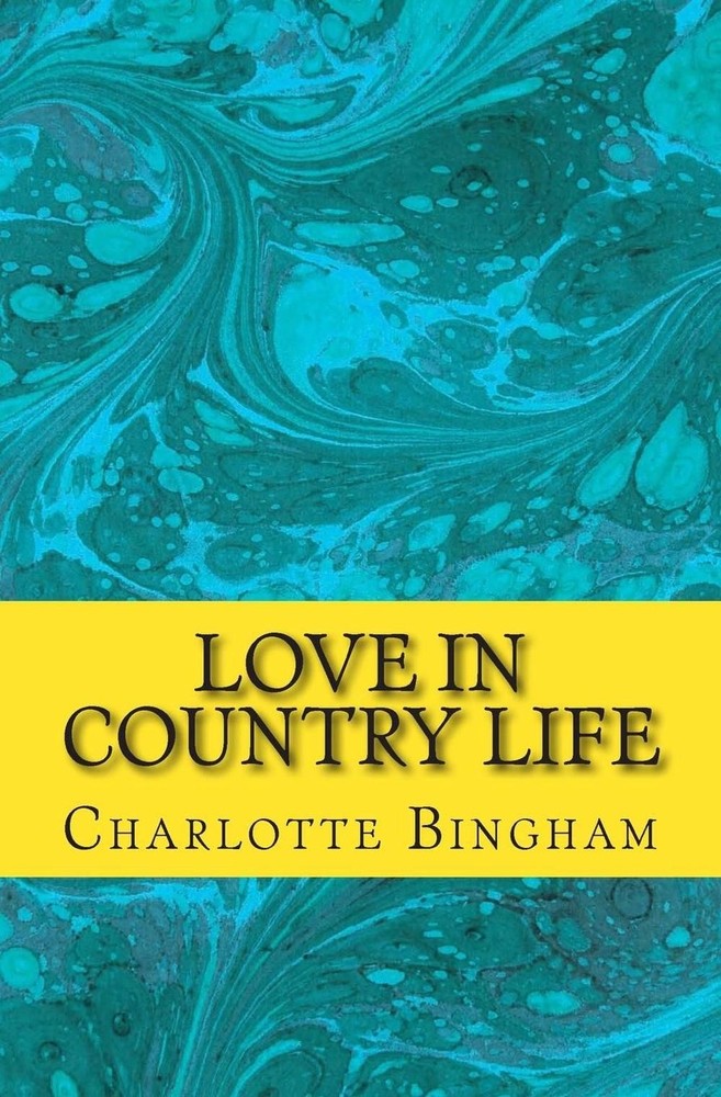 Love in Country Life by Charlotte Bingham (English) Paperback Book