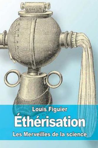 Éthérisation, Paperback by Figuier, Louis, Brand New, Free shipping in the US