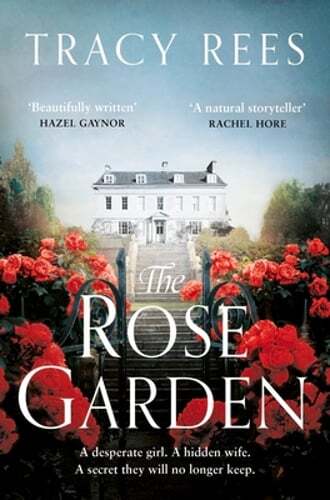 The Rose Garden by Tracy Rees: Used