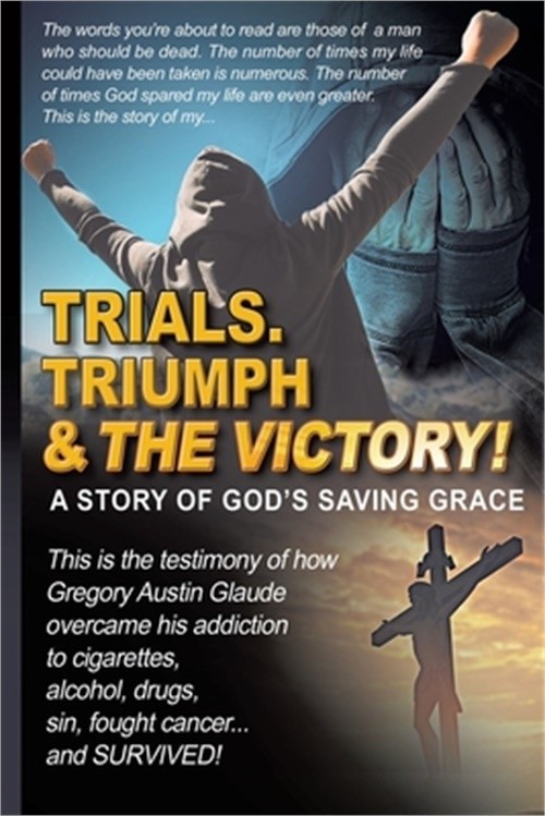 Trials. Triumph & The Victory (Paperback or Softback)