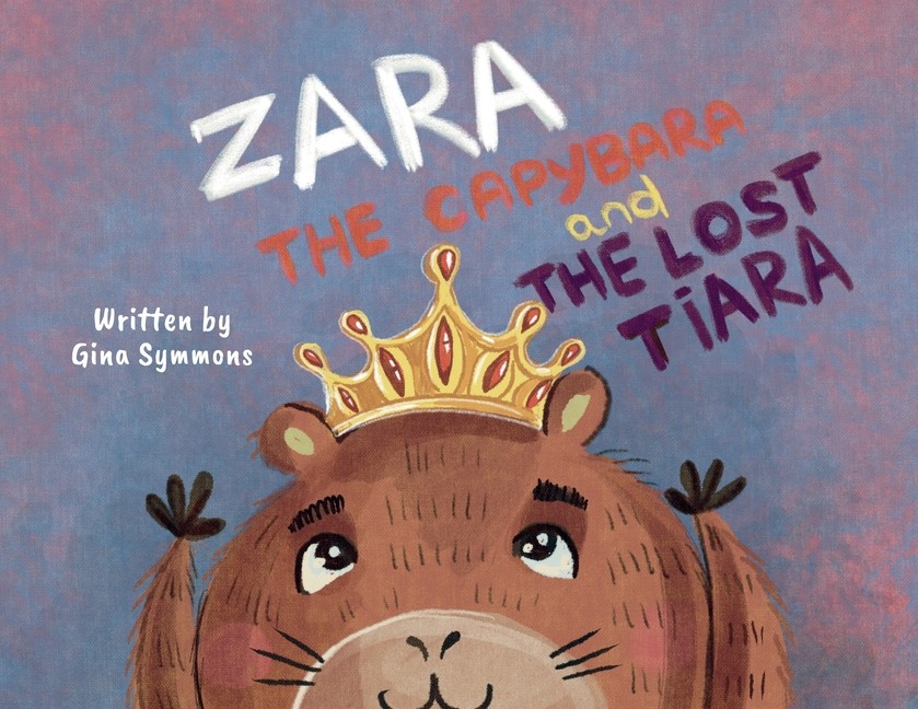 Zara The Capybara And The Lost Tiara