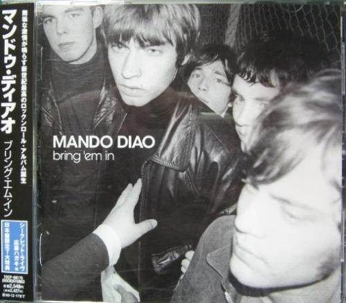 Mando Diao Bring 'Em In Japan CD TOCP-66175 w/OBI Bonus Track