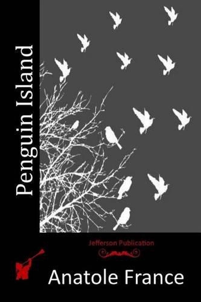 Penguin Island by Anatole France (English) Paperback Book