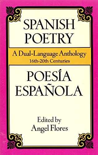Spanish Poetry: A Dual-Language - Paperback, by Flores Angel - Very Good