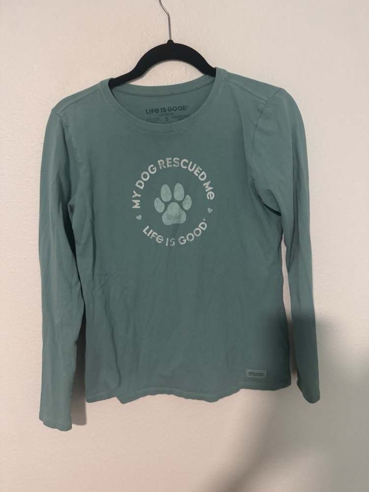 Life Is Good Long Sleeve T-Shirt