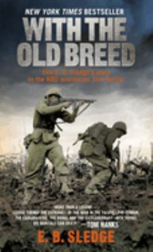 With the Old Breed : At Peleliu and Okinawa Mass Market PaperbounFree US Delivery | ISBN:0891419195