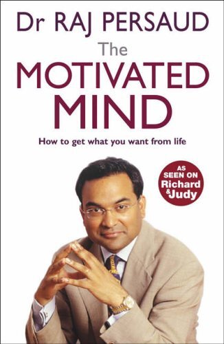 The Motivated Mind: Science Of Fulfill..., Persaud, Raj