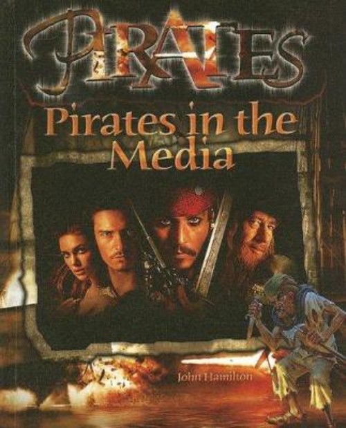 Pirates in the Media Hardcover John HamiltonFree US Delivery | ISBN:1599287641