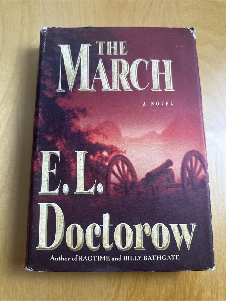 The March: A Novel by E.L. Doctorow HC