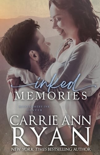 Inked Memories by Carrie Ann Ryan: New