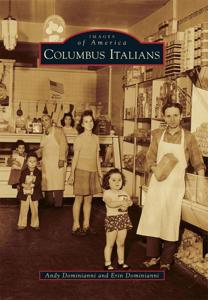 NEW Arcadia Publishing Columbus Italians, OH 9780738582764 Images of America Tra