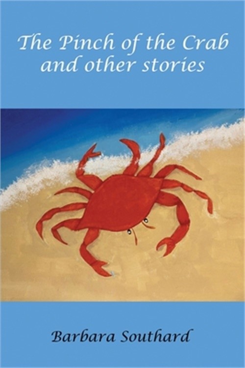 The Pinch of the Crab: and other stories (Paperback or Softback)