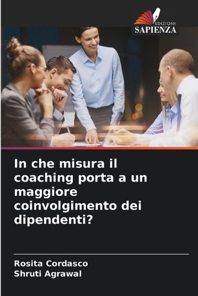 In che misura il coaching porta a un maggiore coinvolgimento dei dipendenti? by