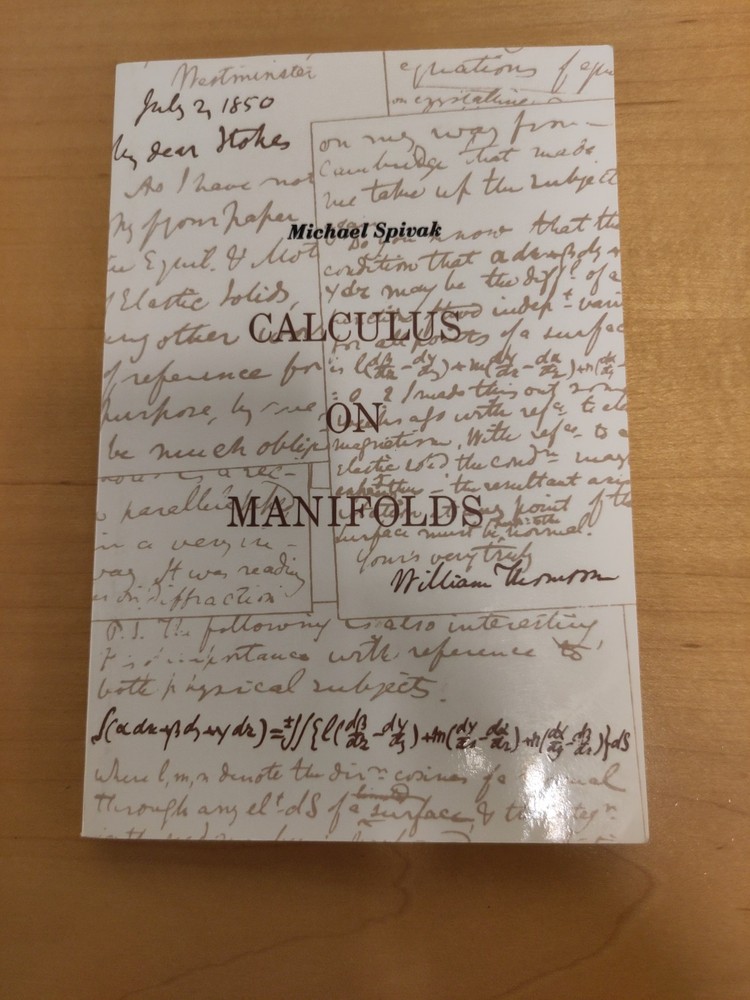 Calculus on Manifolds : A Modern Approach to Classical Theorems of Advanced...