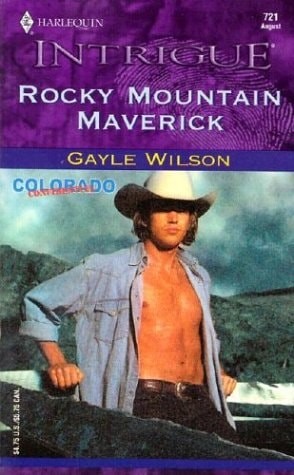 Rocky Mountain Maverick by Wilson, Gayle, Good Book
