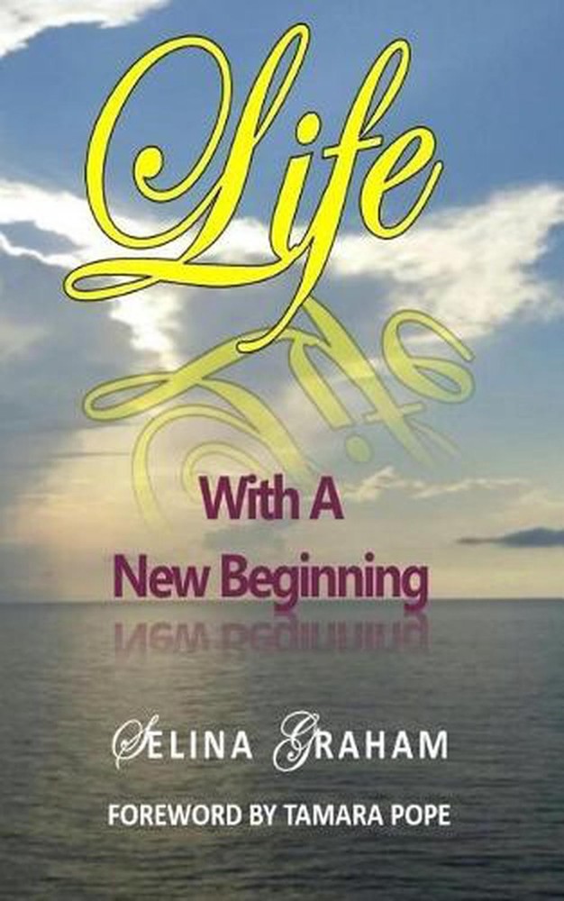 Life with a New Beginning by A. Selina Graham (English) Paperback Book